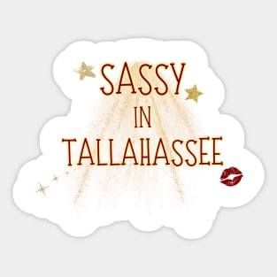 Sassy in Tallahassee Sticker